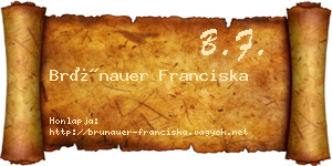 Brünauer Franciska névjegykártya